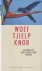 Woef tjielp knor. De mooist...