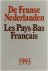 De Franse Nederlanden / Les...