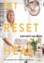 Gwyneth Paltrow - Eet, reset heal
