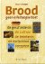 Brood, geen alledaagse kost