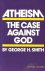 George H. Smith - Atheism