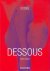 Dessous: lingerie as erotic...