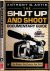 The Shut Up and Shoot Docum...