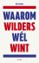 Waarom Wilders wÃ©l wint
