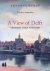 A View of Delft: Vermeer Th...