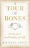 Denise Inge - Tour Of Bones
