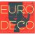 Louise Fili - Euro Deco