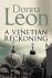 Donna Leon - A Venetian Reckoning