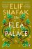 Shafak, Elif - The Flea Palace