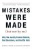 Tavris, Carol, Aronson, Elliot - Mistakes Were Made (But Not by Me): Why We Justify Foolish Beliefs, Bad Decisions, and Hurtful Acts