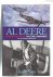 Smith, Richard C. - Al Deere / Wartime Fighter Pilot, Peacetime Commander