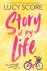 Lucy Score - Story Of My Life
