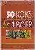 GOEMAN-BORGESIUS, L. & VOORTWIS, B. te - 50 koks en 1 boer