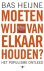 Bas Heijne - Moeten wij van elkaar houden?