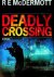 McDermott, R.E. - Deadly Crossing