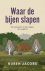 Waar de bijen slapen