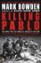 Killing Pablo The Hunt for ...