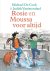 Rosie en Moussa voor altijd