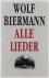 Biermann Wolf - Alle Lieder