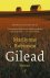 Marilynne Robinson - Gilead