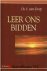 Dorp, Ds. S. van - Leer ons bidden