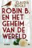 Robin B. en het geheim van ...