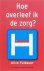 Hoe overleef ik de zorg?