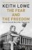 Fear and the freedom: the f...