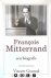 Francois Mitterrand, een bi...