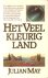 Het Veelkleurig Land 1: Het...