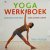 Tara Fraser - Yoga Werkboek