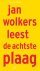 Jan Wolkers - De achtste plaag Jan Wolkers leest  luisterboek