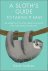 Sarah Jackson - A Sloth's Guide to Taking It Easy