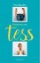 Tess Bleeker - Het leven van Tess