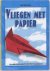 Papieren vliegtuigen
