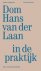Caroline Voet - Dom Hans van der Laan in de praktijk