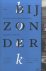 Noorda, Sijbolt (introductie) - Bijzonder boek. Bijzondere collecties 2004