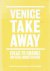 Venice Take Away - Ideas to...