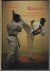 Roethof, Otti - Karate -Een handboek voor trainer, coach en karateka