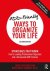 Kathleen Nadeau - ADD-Friendly Ways to Organize Your Life