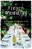Hannah Tunnicliffe - A French Wedding