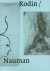 ... - (1) Rodin/Nauman