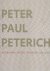 Peter Paul Peterich: Verzam...
