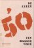 De jaren '50. Een Haagse visie