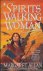 Spirits Walking Woman