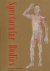 KEMP, Martin  Marina WALLACE - Spectacular Bodies - The Art and Science of the Human Body from Leonardo to Now.