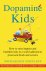 Michaeleen Doucleff - Dopamine Kids