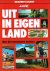  - uit in eigen land
