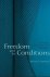 Richard E. Flathman - Freedom and Its Conditions