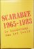 Scarabee 1965-1983 de boods...